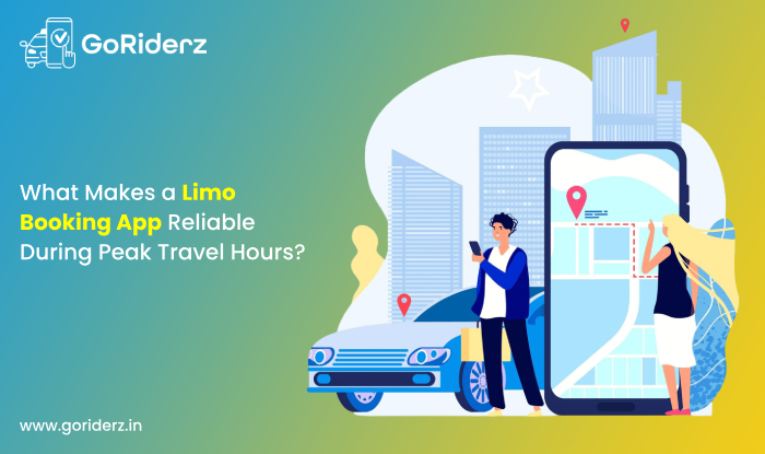 What Makes a Limo Booking App Reliable During Peak Travel Hours?